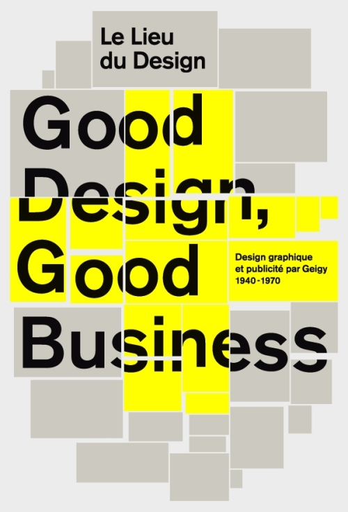 Expo au Lieu du Design: Good design, Good business Expo au Lieu du Design: Good design, Good business
